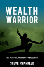 Wealth Warrior by Steve Chandler